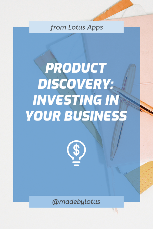 product-discovery-investing-in-your-business